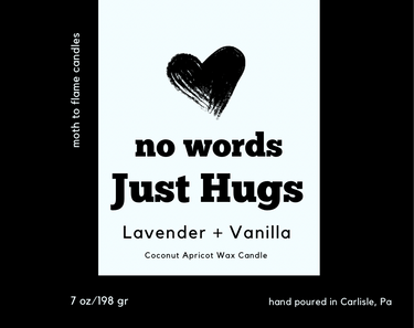 No Words, Just Hugs – 7 oz Candle